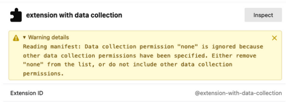Screenshot showing a warning message about the data collection settings configured in the manifest.json file